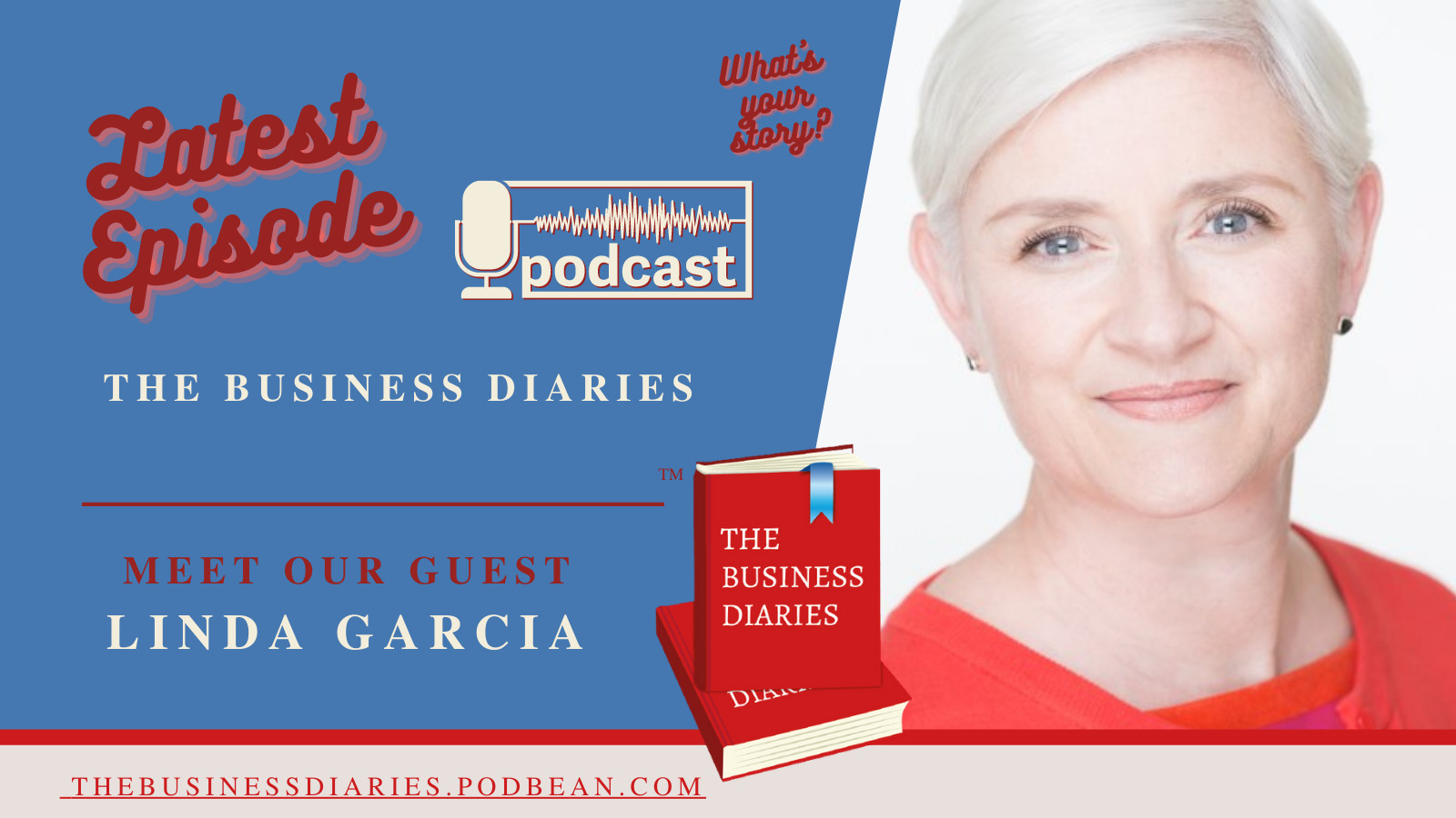 Linda Garcia on Business Diaries podcast